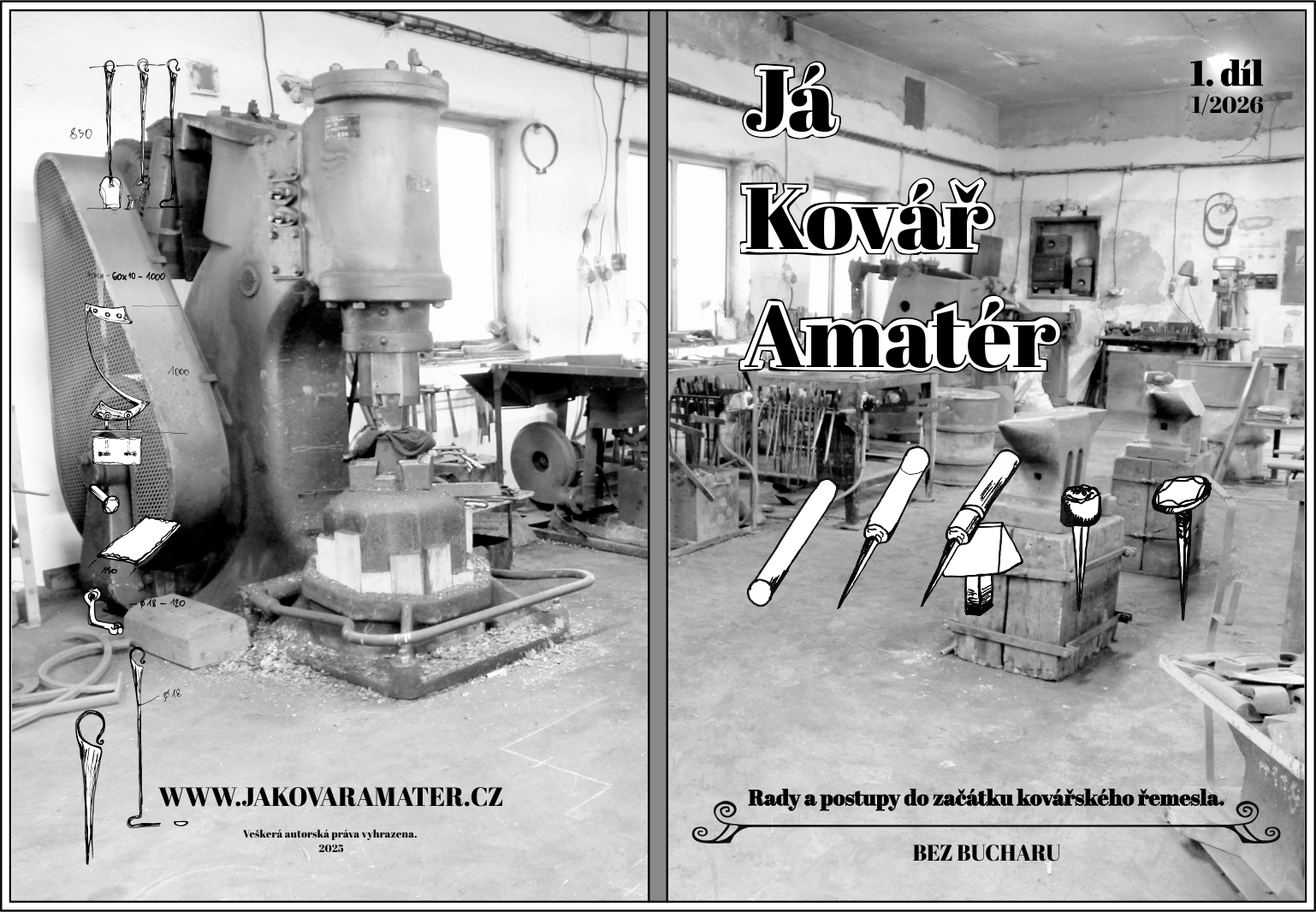 1. Díl časopisu Já, Kovář, Amatér,